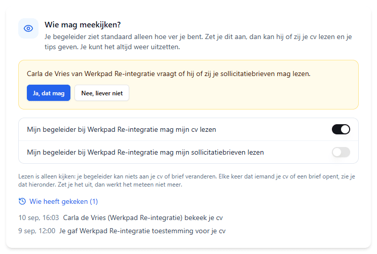 Het blok Wie mag meekijken: een coach vraagt toestemming om de sollicitatiebrieven te lezen, met Ja, dat mag en Nee, liever niet. Daaronder twee schakelaars: het cv staat aan, de brieven staan uit. Onderaan het logboek: toestemming voor het cv gegeven en de coach bekeek het cv.